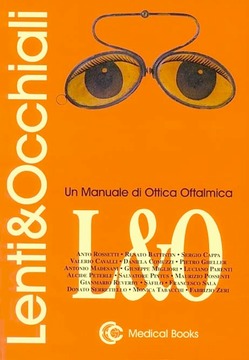 Lenti e occhiali - Un manuale di ottica oftalmica, Edimediche