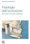 Fisiologia dell' Occlusione di Frank Vincent Celenza