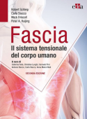 Fascia - Il sistema tensione del corpo umano ( Seconda Edizione )