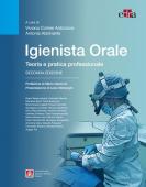Igienista Orale - Terapia e Pratica Professionale ( Seconda Edizione ) - A.I.D.I.
