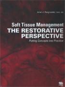 Soft Tissue Management - The Restorative Perspective
