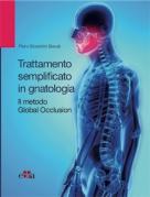 Trattamento Semplificato in Gnatologia - Il metodo Global Occlusion 