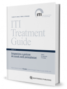 BLACK FRIDAY - Guida al Trattamento ITI - Vol. 12 ( Integrazione e gestione dei tessuti molli perimplantari )