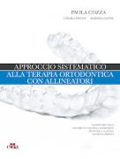 PROMO NOVEMBRE - 20 % - Approccio Sistematico alla Terapia Ortodontica con Allineatori