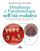 Ortodonzia e Parodontologia nell Età Evolutiva - Il piano di trattamento integrato...