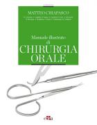 Manuale Illustrato di Chirurgia Orale - IV Edizione ( + omaggio )