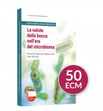 La Salute della Bocca nell era del microbioma + 50 CREDITI ECM ( Edizione Aggiornata )