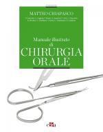 Manuale Illustrato di Chirurgia Orale - IV Edizione 