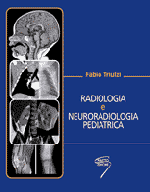 Radiologia e Neuroradiologia Pediatrica