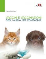 Vaccini e vaccinazioni degli animali da compagnia