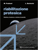 Riabilitazione Protesica - Estetica Funzione e minima invasività + 50 CREDITI ECM ( M. Fradeani - L Bacherini )