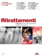 ( Styleitaliano Endodontics ) Ritrattamenti - Soluzioni per le patologie periapicali di origine endodontica 