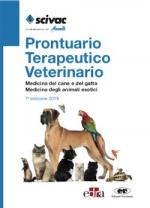 Prontuario terapeutico veterinario - Medicina del cane e del gatto - Medicina degli animali esotici ( VII Ediz. 2019 )