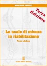 Le Scale di Misura in Riabilitazione III Ediz.