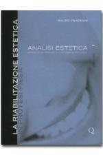 La riabilitazione estetica in protesi fissa - Analisi estetica