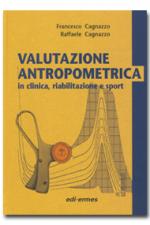 Valutazione antropometrica in clinica, riabilitazione e sport