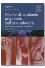 Atlante di anatomia palpatoria dell' arto inferiore