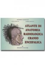 Atlante di anatomia radiologica cranio - encefalica