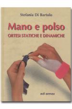 Mano e polso - Ortesi statiche e dinamiche