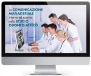 n. 70 Slide - La comunicazione manageriale interna ed esterna nello studio odontoiatrico