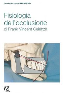 Fisiologia dell' Occlusione di Frank Vincent Celenza