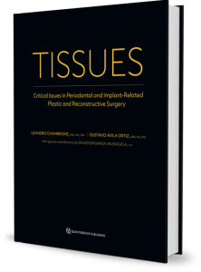 TISSUES CRITICAL ISSUES IN PERIODONTAL AND IMPLANT-RELATED PLASTIC AND RECONSTRUCTIVE SURGERY