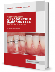 Trattamento Ortodontico Parodontale nel Paziente Adulto - Un percorso clinico integrato