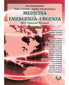 Medicina di Emergenza - Urgenza - Web Tutorial Manual II Edizione + Il TascaMEU Tascabile per medici di emergenza-urgenza ( Autori: Casagranda - Cavazza - Magnacavallo )