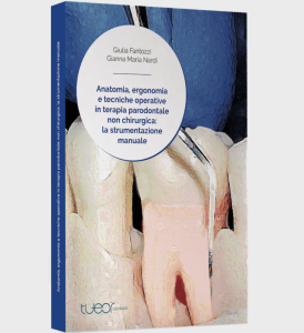 Anatomia, Ergonomia e Tecniche Operative in Terapia Parodontale Non Chirurgica: La strumentazione manuale