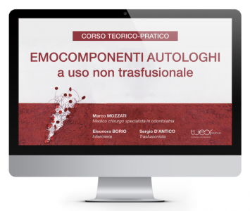 VIDEO - CORSO " EMOCOMPONENTI AUTOLOGHI A USO NON TRASFUSIONALE " ( Dr. Marco Mozzati )