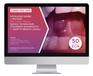 CORSO ECM " PATOLOGIE OSSEE E MUCOSE DEL CAVO ORALE: NUOVE TECNOLOGIE, STRUMENTI DIAGNOSTICI E ASPETTI MEDICO LEGALI "